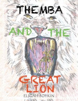 Cover of the book Themba and the Great Lion by Kathleen Kelley