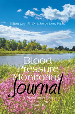 Cover of the book Blood Pressure Monitoring Journal by Maggie Stephens-Dykes