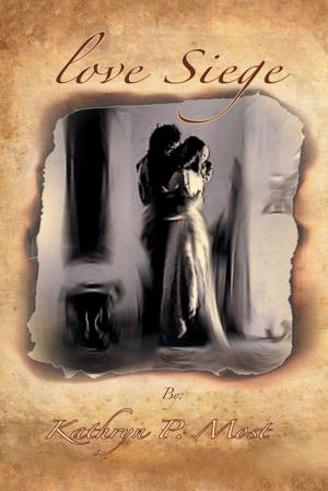 Cover of the book Love Siege by LEONARD R. N. ASHLEY
