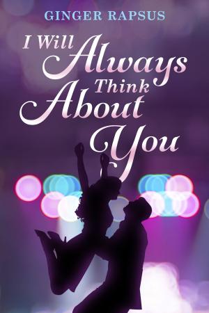 Cover of the book I Will Always Think About You by Tom Mutch