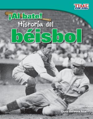 Book cover of ¡Al bate! Historia del béisbol