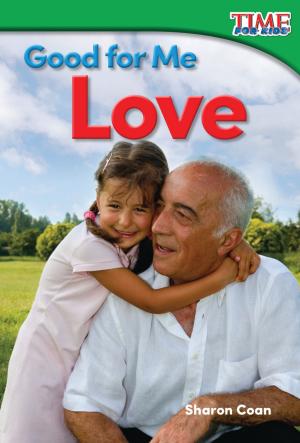 Cover of the book Good for Me: Love by Sharon Callen