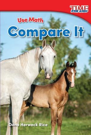Cover of the book Use Math: Compare It by Irving Dianne