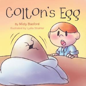 Cover of the book Colton’S Egg by William Flewelling