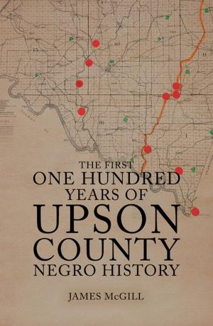 Book cover of The First One Hundred Years of Upson County Negro History