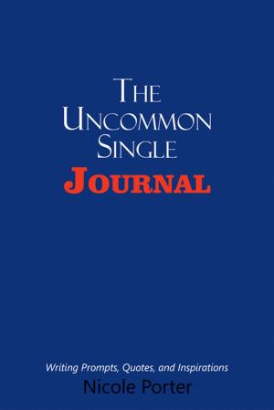 Cover of the book The Uncommon Single Journal by Tim Tingle