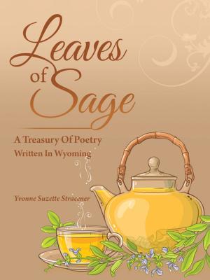 Cover of the book Leaves of Sage by Sissy Nelsen