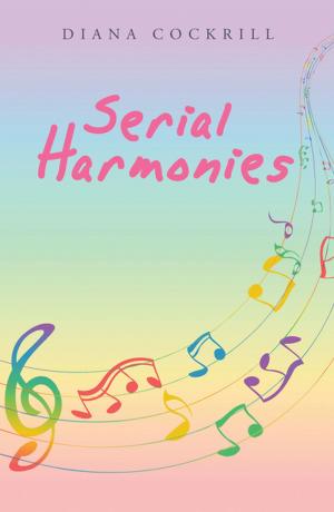Cover of the book Serial Harmonies by Bob Brackin
