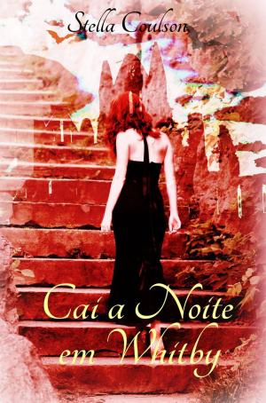 Cover of the book Cai a Noite em Whitby by Lorena Franco