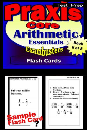 Cover of the book PRAXIS Core Test Prep Arithmetic Review--Exambusters Flash Cards--Workbook 6 of 8 by ASVAB Exambusters