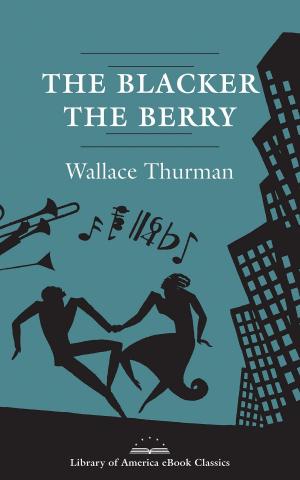 Cover of The Blacker the Berry: A Novel of Negro Life