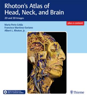 Cover of the book Rhoton's Atlas of Head, Neck, and Brain by Michael Schuenke, Erik Schulte, Udo Schumacher