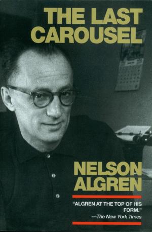 Cover of the book The Last Carousel by Ralph Nader