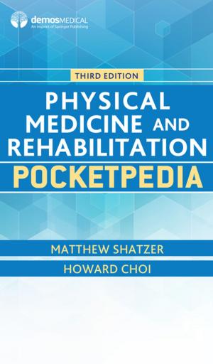 Cover of the book Physical Medicine and Rehabilitation Pocketpedia by Dr. Marilyn Smith-Stoner, PhD, MSN, RN