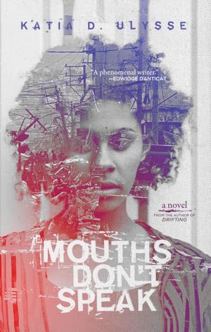 Cover of the book Mouths Don't Speak by Janaya Black