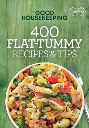 Book cover of Good Housekeeping 400 Flat-Tummy Recipes & Tips