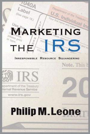 Cover of the book Marketing the IRS by Fritz Knapp