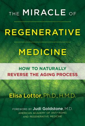 Book cover of The Miracle of Regenerative Medicine