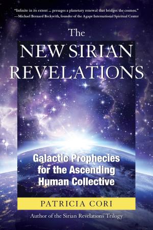 Cover of the book The New Sirian Revelations by Michael J. Shea, Ph. D., Raymond Gasser, Ph.D, Carol Agneessens, M.S., Ann Diamond Weinstein, Ph.D, Sheila Shea, M.A.