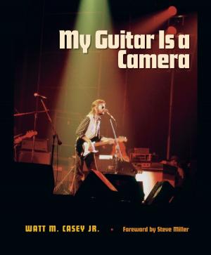 Cover of the book My Guitar Is a Camera by Judy Barrett