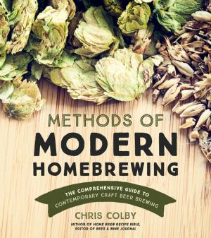 Cover of the book Methods of Modern Homebrewing by Chad Berkey, Jeremy LeBlanc
