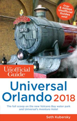 Book cover of The Unofficial Guide to Universal Orlando 2018
