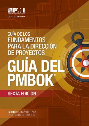 Cover of the book A Guide to the Project Management Body of Knowledge (PMBOK® Guide)–Sixth Edition (SPANISH) by Project Management Institute