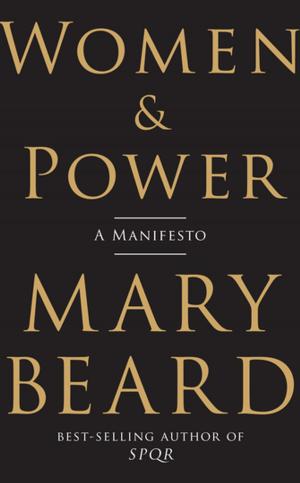 Cover of the book Women & Power: A Manifesto by Brian Matthew Jordan