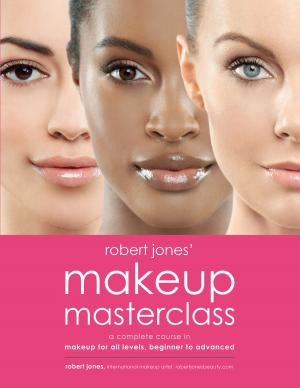 bigCover of the book Robert Jones' Makeup Masterclass by 