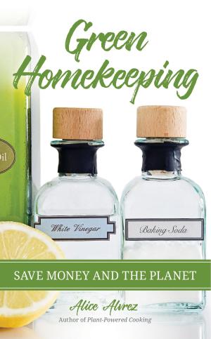 Cover of the book Green Homekeeping by Janice Zarro Brodman, PhD