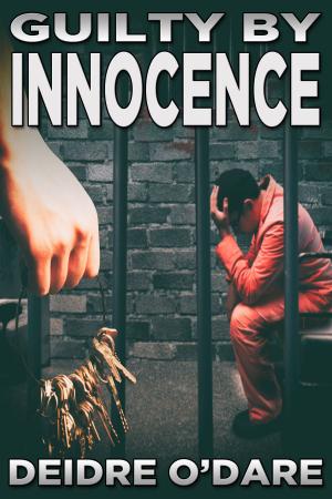 Cover of the book Guilty By Innocence by Kassandra Lea