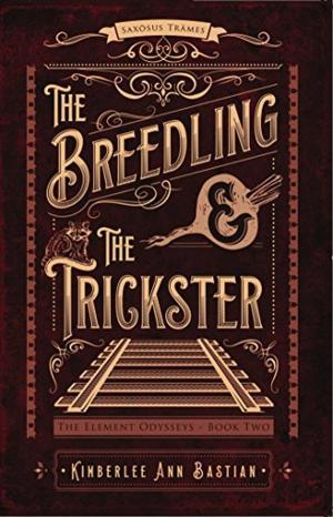 Cover of the book The Breedling and the Trickster by Joe Schmit
