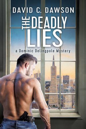 Cover of the book The Deadly Lies by Mary Calmes