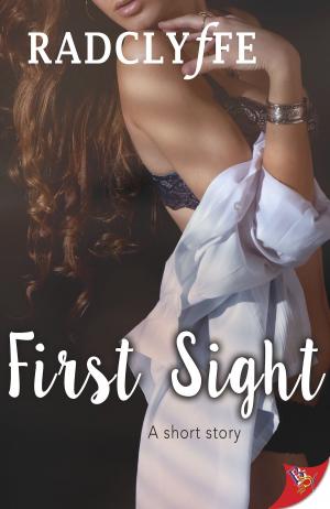 Cover of the book First Sight by Radclyffe