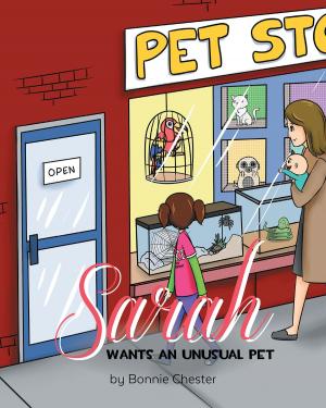 Cover of the book Sarah Wants an Unusual Pet by Rahul Manchanda