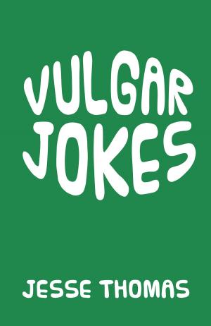 Cover of the book VULGAR JOKES by Brian J. Hendrickson