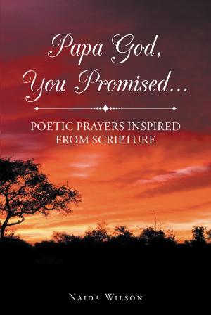 Cover of the book Papa God, You Promised… by Harold P Adolph, MD FACS