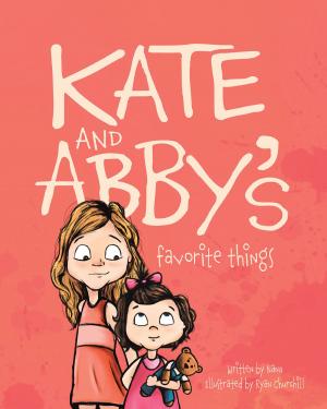 Cover of the book Kate and Abby's Favorite Things by Clayton McCombe