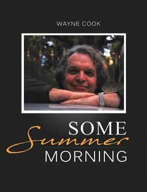 Cover of the book Some Summer Morning by David J. Kucera