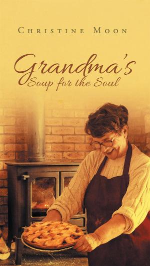 Cover of the book Grandma's Soup for the Soul by M. E. F. Mapa
