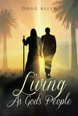 Cover of the book Living As God's People by Alisha Anderson