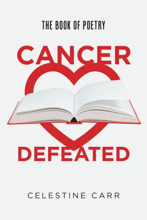 Cover of the book Cancer Defeated by David Goldberg
