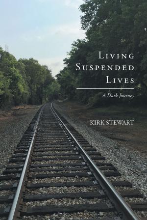 Cover of the book Living Suspended Lives (A Dark Journey) by Roy Dehbibi