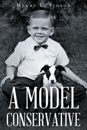 Cover of the book A Model Conservative by Raymond Davis