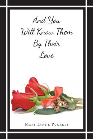 Cover of the book And You Will Know Them By Their Love by Darlene LoVell Kinchen