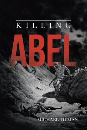 Cover of the book Killing Abel by Kendra Elaine