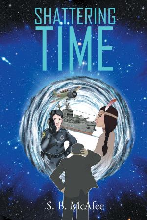 Cover of the book Shattering Time by Jim Serritella
