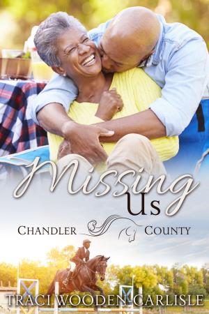 Book cover of Missing Us (A Chandler County Novel)