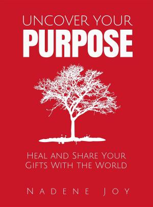 bigCover of the book Uncover Your Purpose by 