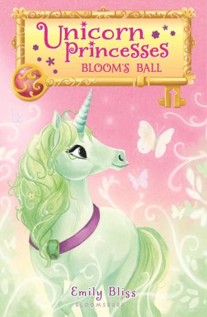 Cover of the book Unicorn Princesses 3: Bloom's Ball by Prof Dariusz Galasinski